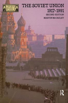 The Soviet Union 1917-1991 1138157201 Book Cover