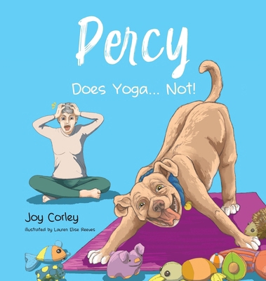 Percy Does Yoga... Not! B0GLMQC88Z Book Cover