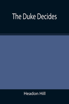 The Duke Decides 9355395086 Book Cover