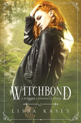 Witchbond: A Kitsune Chronicle Story 1087867622 Book Cover