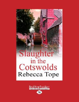 Slaughter in the Cotswolds: Cotswold Mysteries ... [Large Print] 1459678656 Book Cover