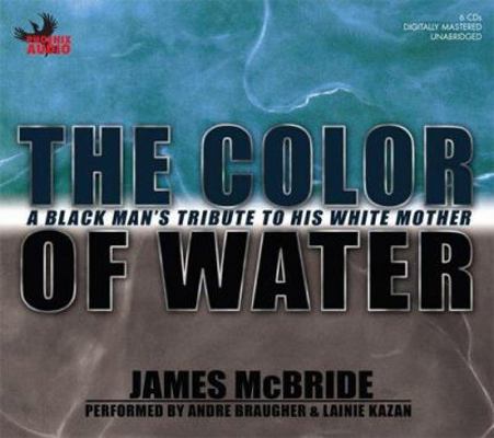 The Color of Water: A Black Man's Tribute to Hi... 1597770884 Book Cover