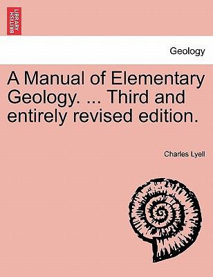A Manual of Elementary Geology. ... Third and e... 1240907141 Book Cover