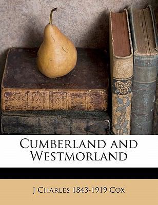 Cumberland and Westmorland 1172902925 Book Cover