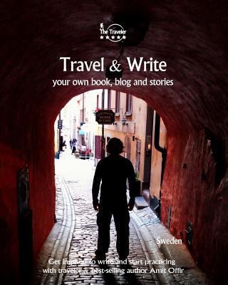 Travel & Write Your Own Book, Blog and Stories ... 1981637907 Book Cover