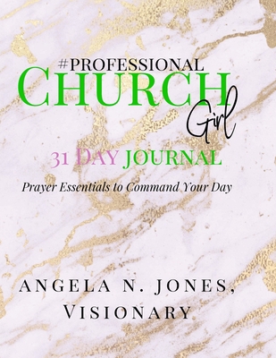 #professional Churchgirl: Prayer Essentials to ... 1794722939 Book Cover