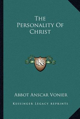 The Personality Of Christ 116297253X Book Cover