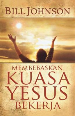 Release the Power of Jesus (Indonesian) [Indonesian] 6028431257 Book Cover
