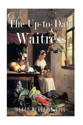 The Up-to-Date Waitress 153464430X Book Cover
