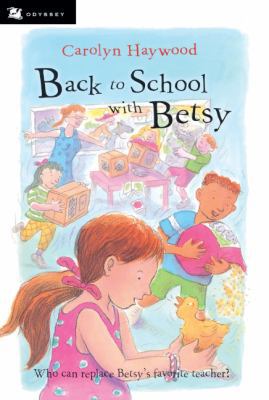 Back to School with Betsy 1417705752 Book Cover