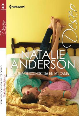 Una Desconocida En Mi Cama [Spanish] 0373516967 Book Cover