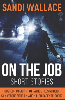 On The Job: Short Stories B08BVWTDTD Book Cover