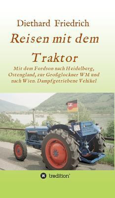 Reisen mit dem Traktor [German] 3743985799 Book Cover