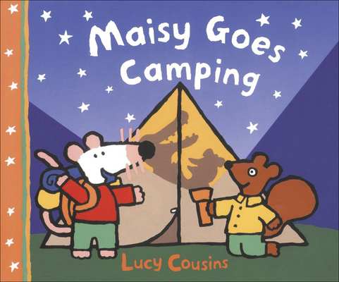 Maisy Goes Camping 0606066675 Book Cover