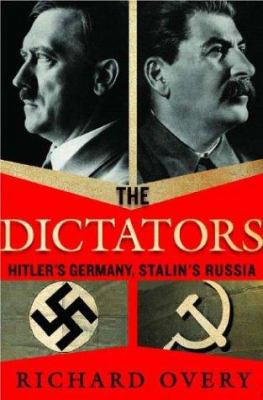 The Dictators: Hitler's Germany and Stalin's Ru... 0393020304 Book Cover