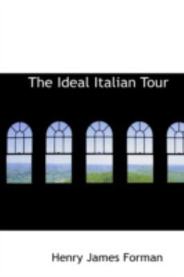 The Ideal Italian Tour 0559615736 Book Cover