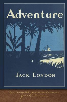 Adventure: 100th Anniversary Collection 1948132443 Book Cover