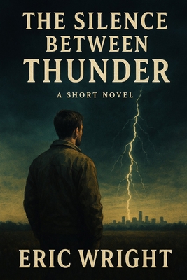 The Silence Between Thunder B0FHDS6TF6 Book Cover