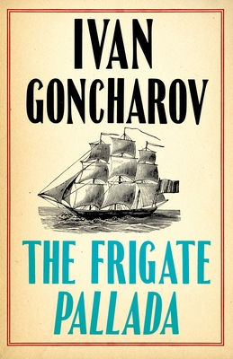 The Frigate Pallada 1847498957 Book Cover