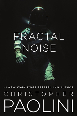 Fractal Noise: A Fractalverse Novel 1250292107 Book Cover