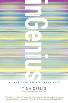 inGenius: A Crash Course on Creativity 0062020706 Book Cover