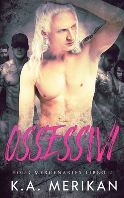 Ossessivi [Italian] B089M54SR3 Book Cover