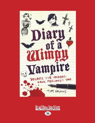 Diary of a Wimpy Vampire: Because the Undead Ha... [Large Print] 1459682297 Book Cover