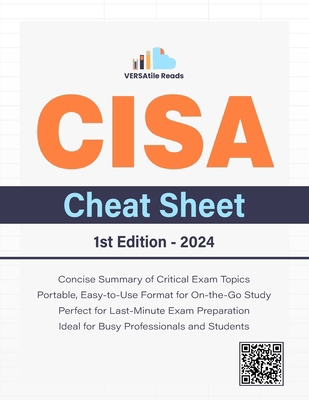 CISA Cheat Sheet: 1st Edition - 2024 B0DNPNQZTB Book Cover