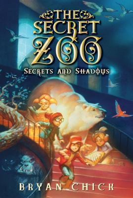 The Secret Zoo: Secrets and Shadows 0061989266 Book Cover