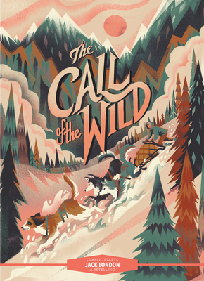 Classic Starts(r) the Call of the Wild 1454945303 Book Cover
