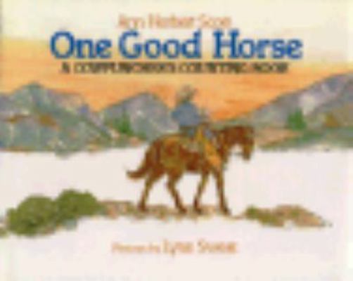 One Good Horse: A Cowpuncher's Counting Book 0688091474 Book Cover