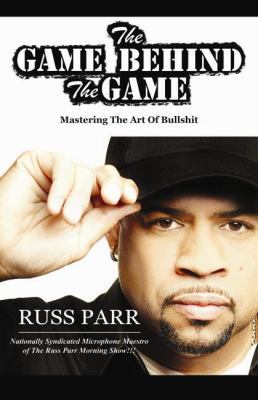The Game Behind the Game: Mastering the Art of ... 0982702752 Book Cover