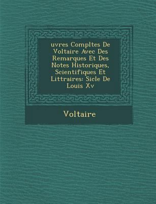 Uvres Completes de Voltaire Avec Des Remarques ... [French] 1249955793 Book Cover