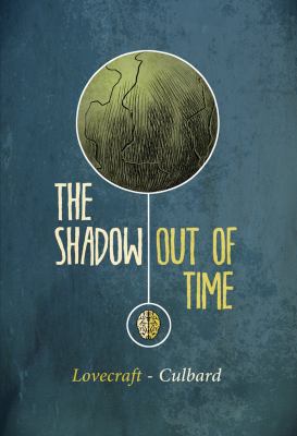 H.P. Lovecraft's The Shadow Out of Time 1906838682 Book Cover