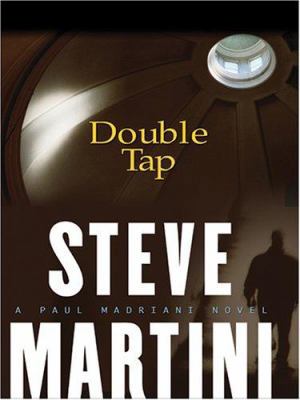 Double Tap: A Paul Madriani Novel [Large Print] 1597220647 Book Cover