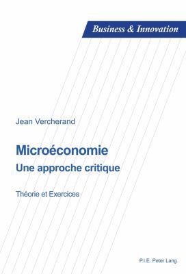 Microéconomie: Une approche critique - Théorie ... [French] 2807600034 Book Cover