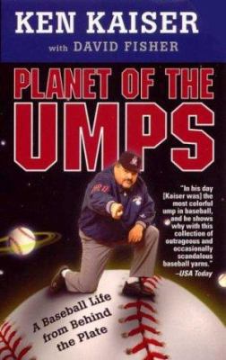 Planet of the Umps: A Baseball Life from Behind... 0312997108 Book Cover