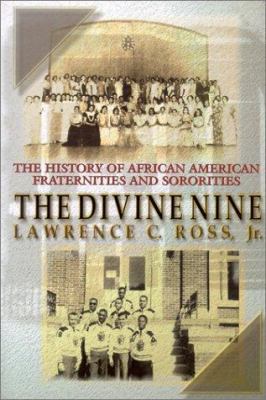 The Divine Nine: The History of African America... 075820325x Book Cover