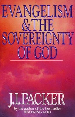 Evangelism & the Sovereignty of God 083081339X Book Cover