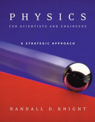 Physics for Scientists and Engineers: A Strateg... 0805386858 Book Cover