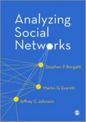 Analyzing Social Networks 1446247406 Book Cover