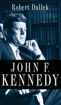 John F. Kennedy 0199754365 Book Cover