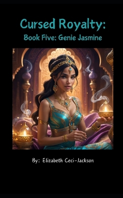 Cursed Royalty: Book Five: Genie Jasmine B08F6JZB9S Book Cover