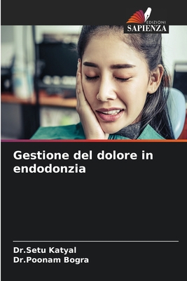 Gestione del dolore in endodonzia [Italian] 6207663918 Book Cover