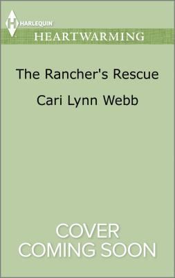 The Rancher's Rescue (Return of the Blackwell B... 1335633774 Book Cover