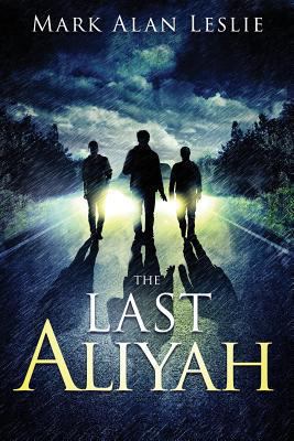 The Last Aliyah 1946638889 Book Cover