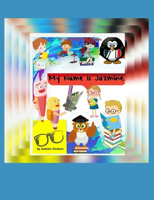 My name is Jazmine 179788039X Book Cover