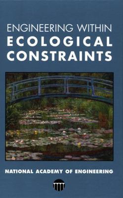Engineering Within Ecological Constraints 0309051983 Book Cover
