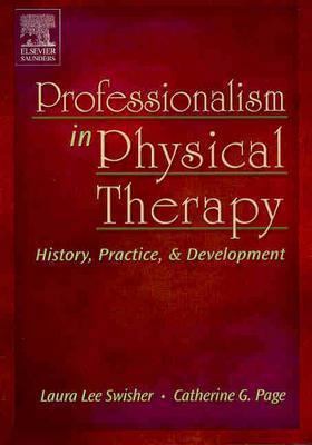 Professionalism in Physical Therapy: History, P... 1416003142 Book Cover