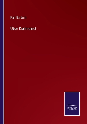 Über Karlmeinet [German] 3375074964 Book Cover
